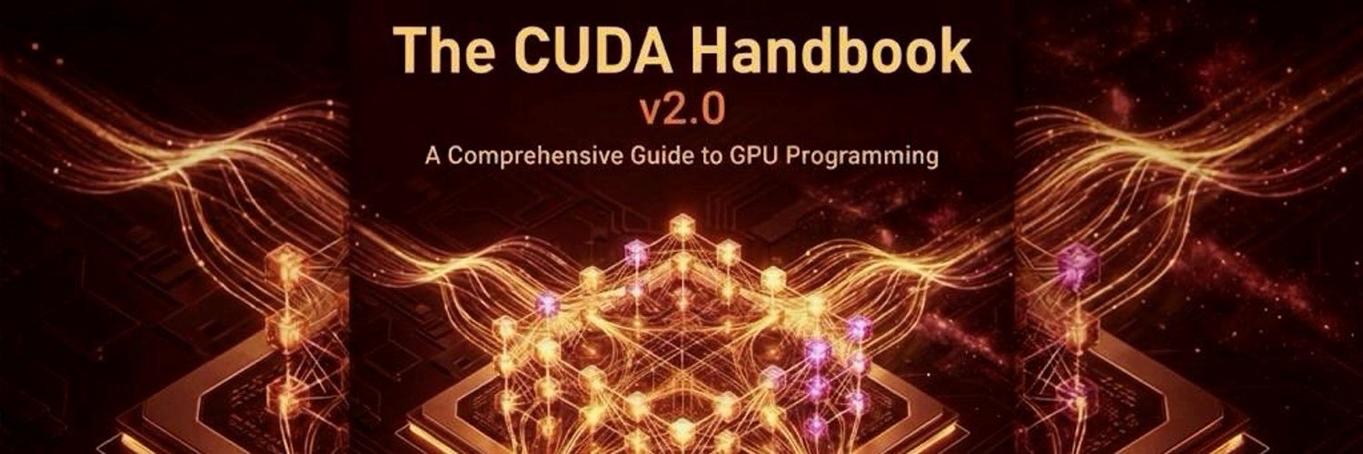 The CUDA Handbook v2.0 — A Comprehensive Guide to GPU Programming